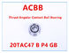 20TAC47 B P4 GB ha spinto il cuscinetto a sfera angolare del contatto